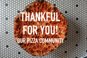 We Give Thanks to Our People, Pizza People