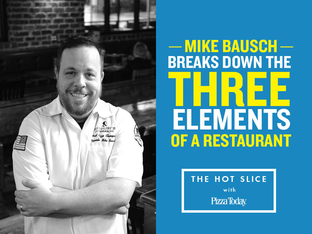 the hot slice, episode 1, mike bausch, elements of a restaurant