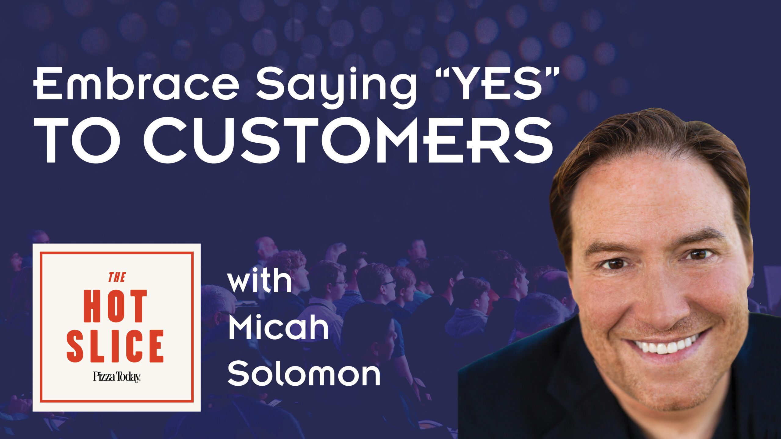 saying yes to customers, michael Solomon