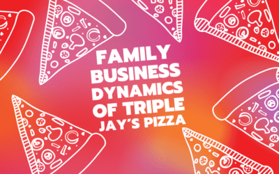 89. Family Business Dynamics of Triple Jay’s Pizza