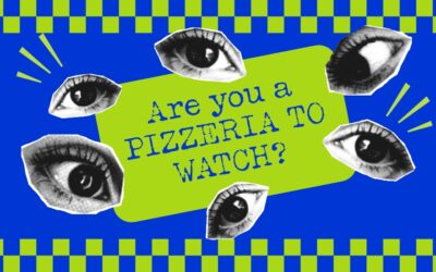 Become a Pizzeria to Watch in 2026!