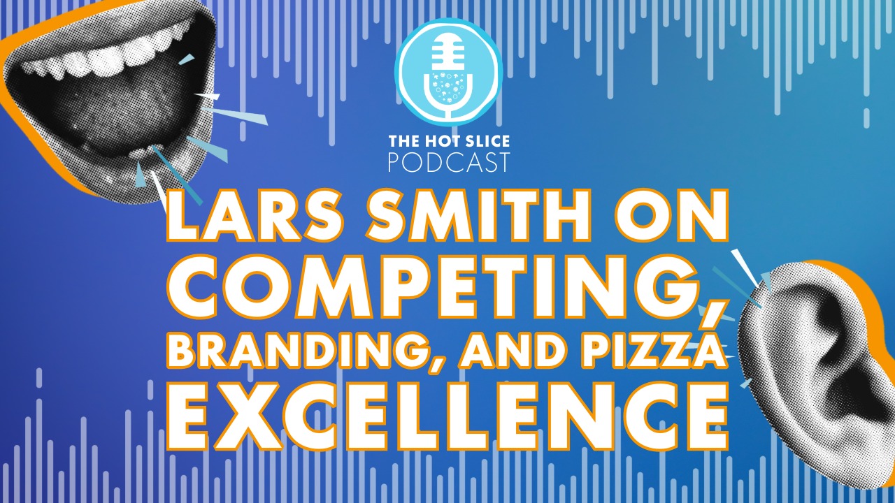 Lars Smith, co-owner of State of Mind Pub and State of Mind Slice House in Palo Alto, California on The Hot Slice Podcast with Pizza Today