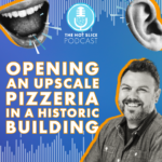 Mike Dew of Wayfarer Tavern in Dayton, Kentucky, on The Hot Slice Podcast with Pizza Today
