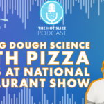 Juan Robles, corporate chef for Triple Beam Pizza in Los Angeles, CA and Vitangelo Recchia of Bella Napoli Pizzeria and Restaurant in Port Charlotte, FL on The Hot Slice Podcast with Pizza Today